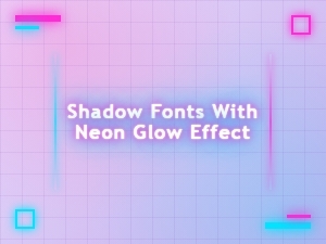 Neon Glow Shadows for Modern Script Fonts